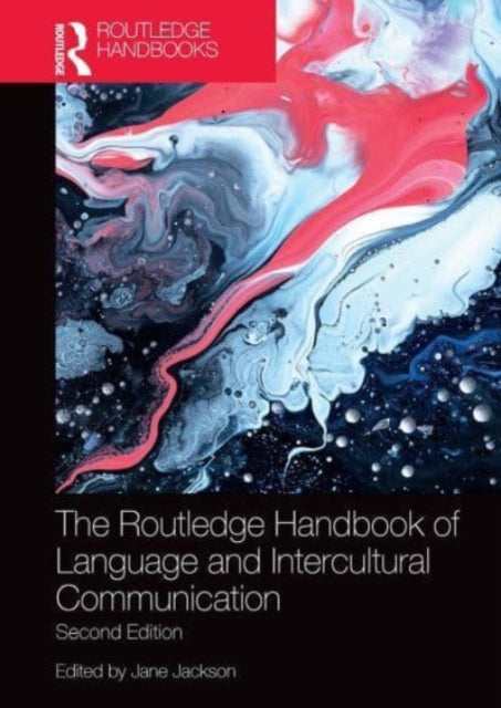 Routledge Handbook of Language and Intercultural Communication