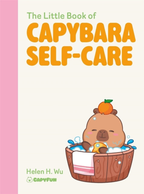 Little Book of Capybara Self-Care