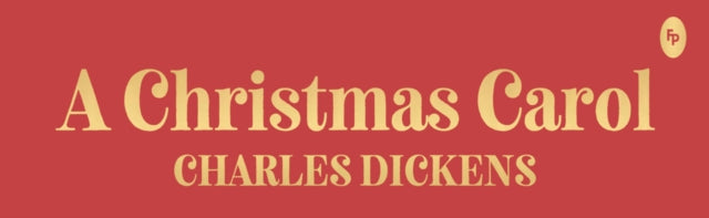 A Christmas Carol (Deluxe Hardbound Edition)