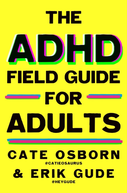 ADHD Field Guide for Adults