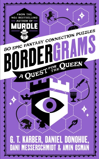 Bordergrams: A Quest for the Queen: FROM THE NO. 1 BESTSELLING AUTHOR OF MURDLE