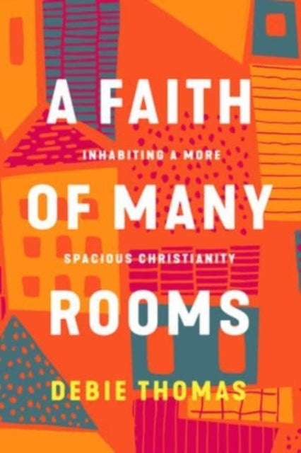 Faith of Many Rooms