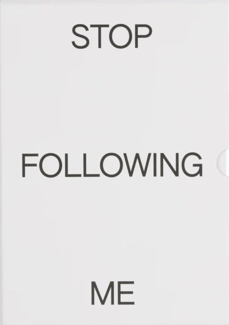 Stop Following Me