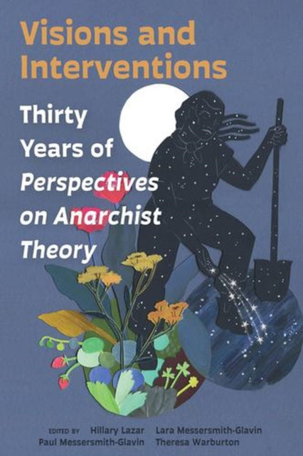 Visions and Interventions