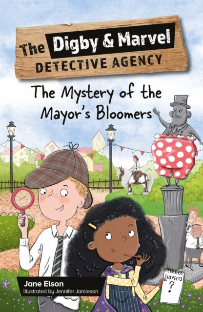 Reading Planet KS2: The Digby and Marvel Detective Agency: The Mystery of the Mayor's Bloomers - Stars/Lime