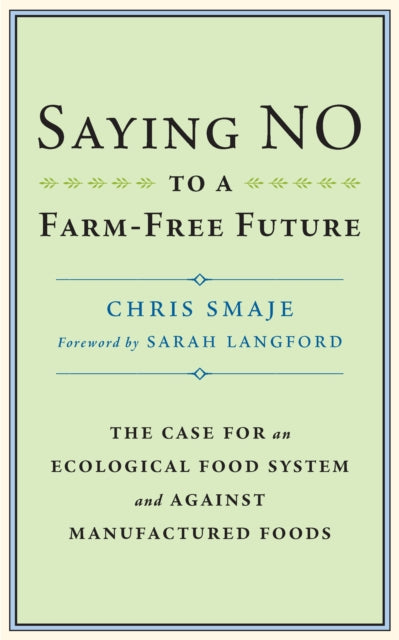 Saying NO to a Farm-Free Future