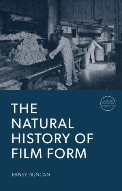 Natural History of Film Form
