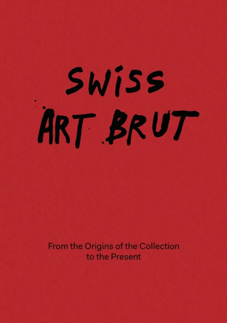 Swiss Art Brut