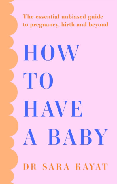 How to Have a Baby