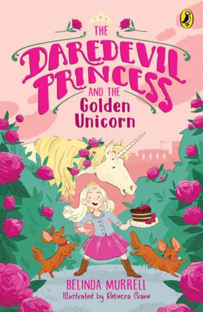 Daredevil Princess and the Golden Unicorn (Book 1)