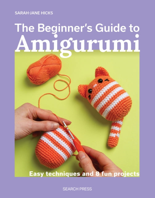 Beginner's Guide to Amigurumi
