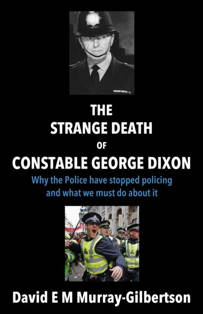 Strange Death of Constable George Dixon