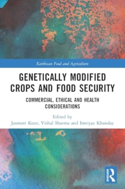 Genetically Modified Crops and Food Security