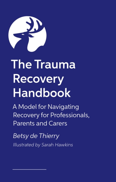 Trauma Recovery Handbook