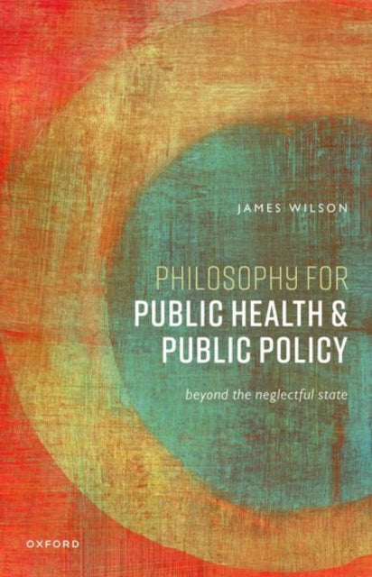 Philosophy for Public Health and Public Policy