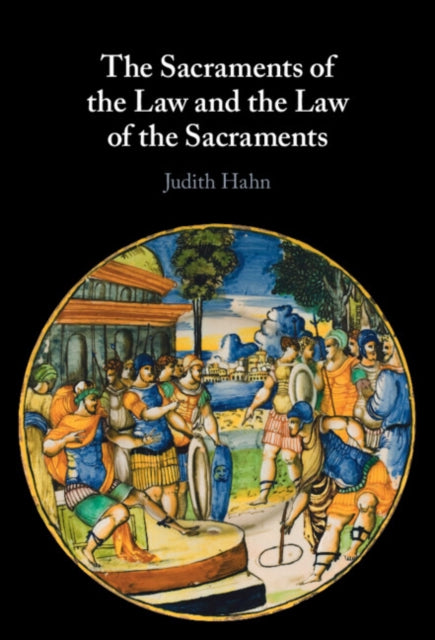 Sacraments of the Law and the Law of the Sacraments
