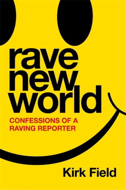 Rave New World