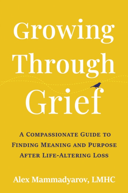 Growing Through Grief