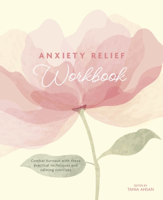 Anxiety Relief Workbook