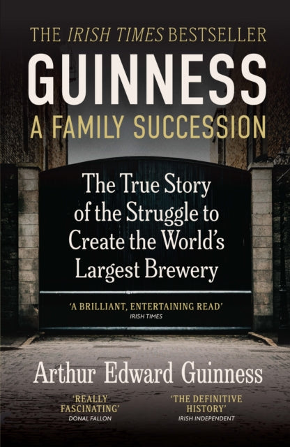 Guinness: A Family Succession