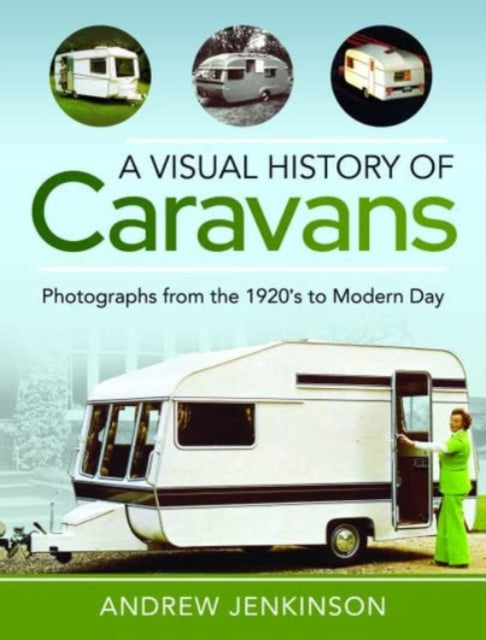 Visual History of Caravans