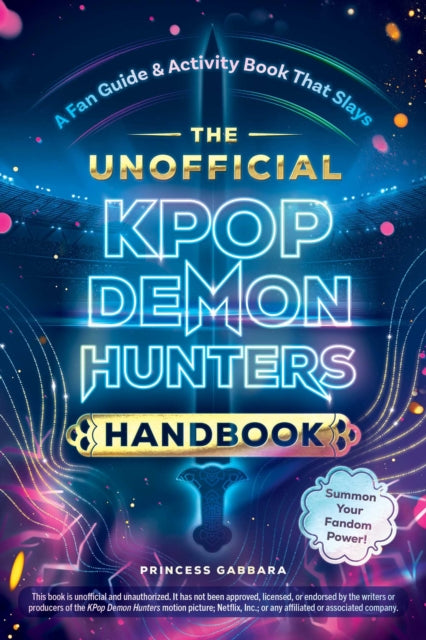 Unofficial KPop Demon Hunters Handbook