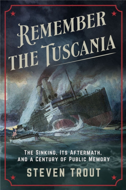 Remember the Tuscania!