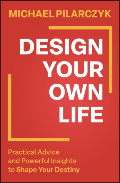 Design Your Own Life