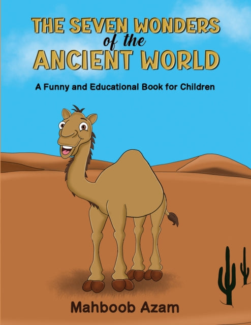 Seven Wonders of the Ancient World: A Funny and Educational Book for Children