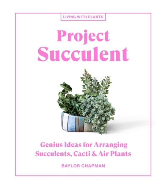 PROJECT SUCCULENT