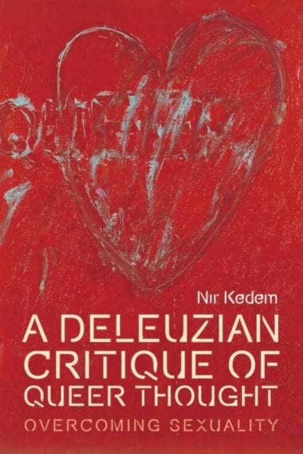 Deleuzian Critique of Queer Thought