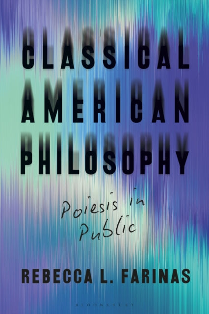 Classical American Philosophy