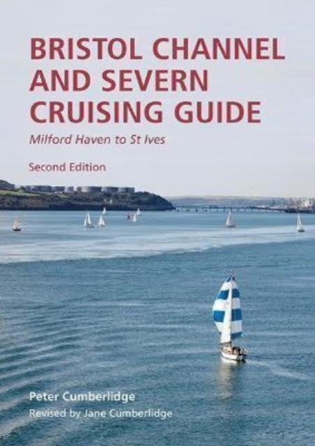 Bristol Channel and Severn Cruising Guide