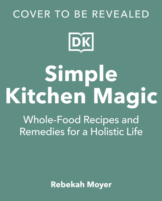 Simple Kitchen Magic