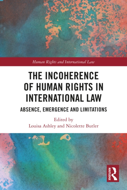 Incoherence of Human Rights in International Law