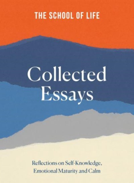 School of Life: Collected Essays