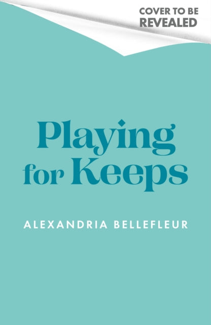 Playing for Keeps