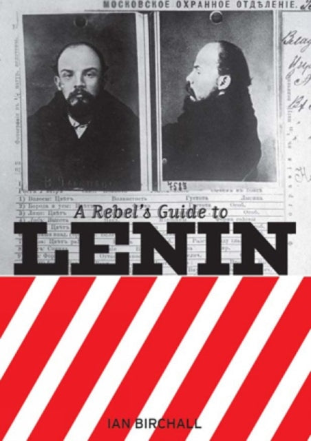 Rebel's Guide To Lenin