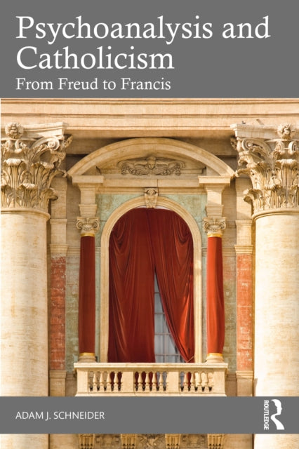 Psychoanalysis and Catholicism