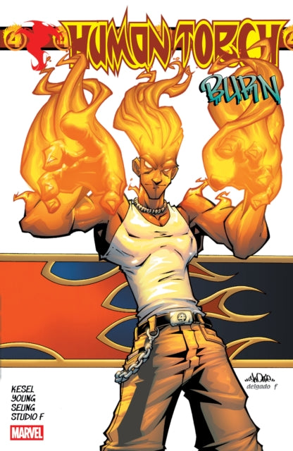 Human Torch: Burn