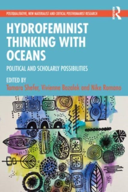 Hydrofeminist Thinking With Oceans