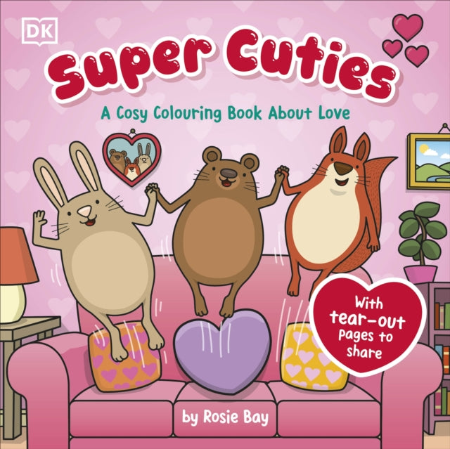 Super Cuties A Cosy Colouring Book about Love