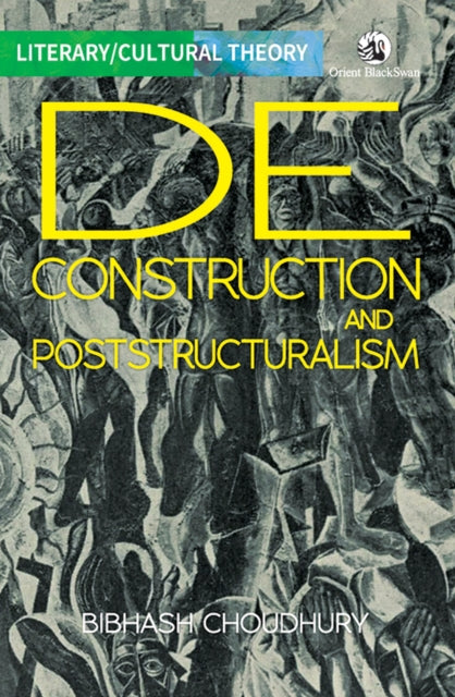 Deconstruction and Poststructuralism