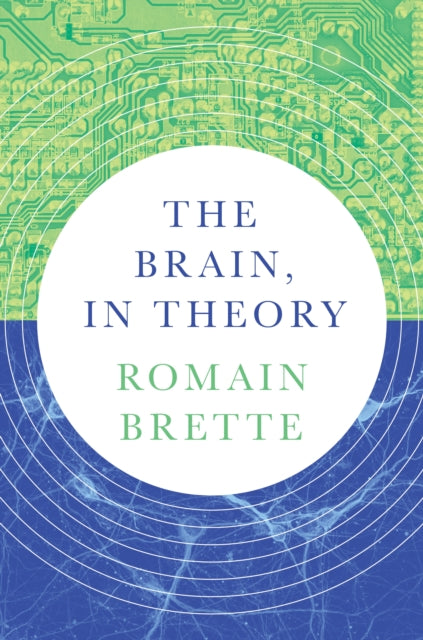 Brain, In Theory