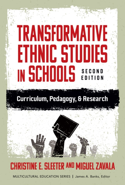 Transformative Ethnic Studies in Schools