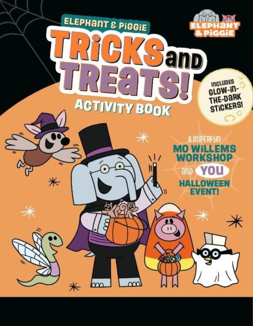 Elephant & Piggie: Tricks and Treats!