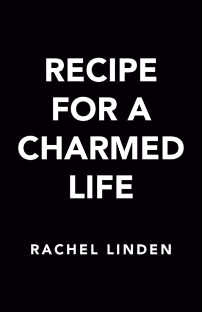 Recipe for a Charmed Life