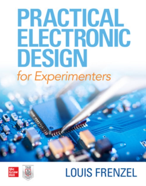PRACTICAL ELECTRONIC DESIGN FOR EXPERIMENTERS