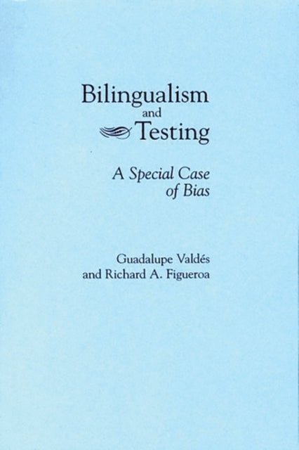 Bilingualism and Testing