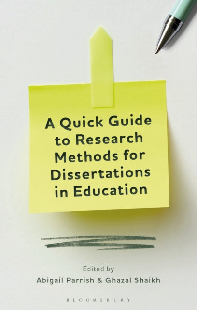 Quick Guide to Research Methods for Dissertations in Education